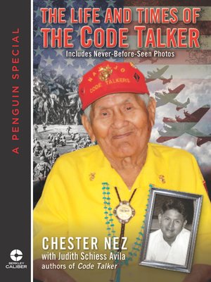 The Life and Times of the Code Talker - ebook